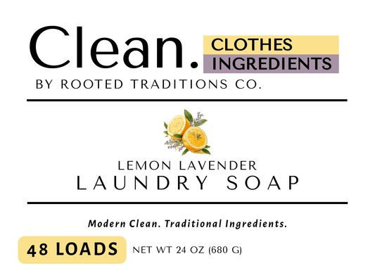 Clean. Lemon Lavender Laundry Soap - Rooted Traditions Co